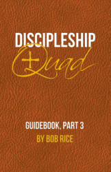 Discipleship Quad Guidebook Part 3
