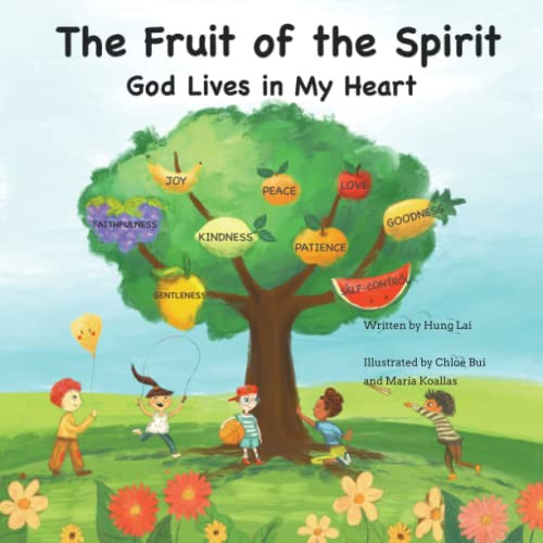 Fruit of the Spirit God Lives in My Heart