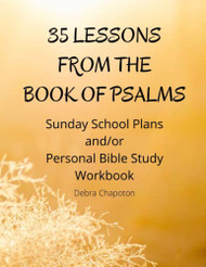 35 Lessons from the Book of Psalms