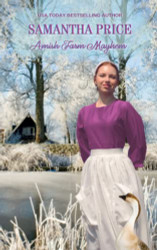 Amish Farm Mayhem: Amish Romance (The Amish Bonnet Sisters)