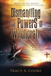 Dismantling The Powers Of Witchcraft