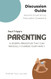 Parenting (14 Gospel Principles That Can Radically Change Your Family)