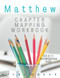 Book of Matthew Chapter Mapping Bible Study Workbook