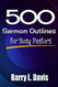 500 Sermon Outlines for Busy Pastors