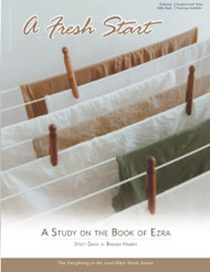 Fresh Start: A Study on the Book of Ezra
