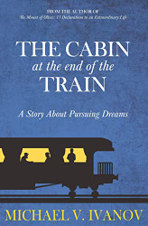 Cabin at the End of the Train