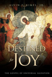 Destined for Joy: The Gospel of Universal Salvation