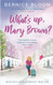 What's Up Mary Brown? (The Mary Brown novels)