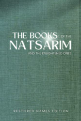 Books of the Natsarim and the Enlightened Ones