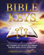 Bible Keys: Key Themes Key People Key Verses "The Best Bible Study