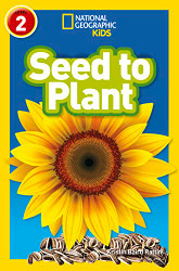 NAT GEO READER - SEED TO PLANT
