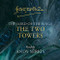 Two Towers: The Classic Bestselling Fantasy Novel: Book 2