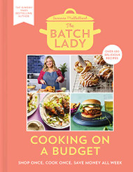 Batch Lady: Cooking on a Budget: The new cookbook from the Sunday