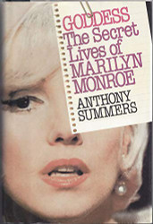 Goddess: The Secret Lives of Marilyn Monroe