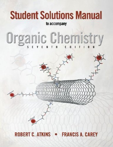Student Solutions Manual To Accompany Organic Chemistry