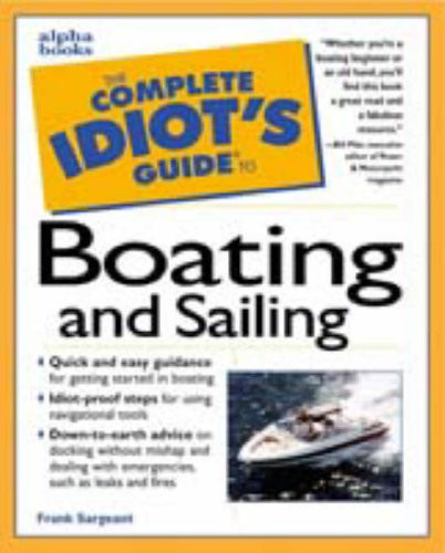 Complete Idiot's Guide to Boating & Sailing - The Complete Idiot's