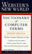 Webster's New World Dictionary of Computer Terms (Dictionary)
