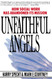 Unfaithful Angels: How Social Work Has Abandoned its Mission