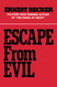 Escape from Evil