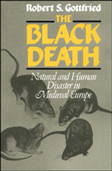 Black Death: Natural and Human Disaster in Medieval Europe