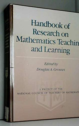 Handbook of Research on Mathematics Teaching and Learning