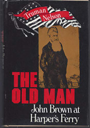 old man: John Brown at Harper's Ferry