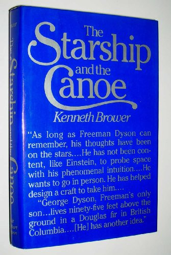 Starship and the Canoe