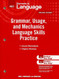 Elements of Language: Grammar Usage and Mechanics Language Skills