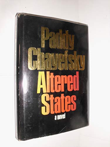 Altered States: A Novel