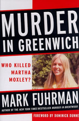 Murder in Greenwich: Who Killed Martha Moxley
