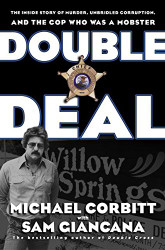 Double Deal: The Inside Story of Murder Unbridled Corruption