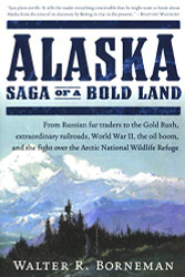 Alaska: Saga of a Bold Land