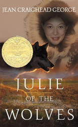 Julie of the Wolves: A Newbery Award Winner