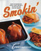 Smokin': Recipes for Smoking Ribs Salmon Chicken Mozzarella