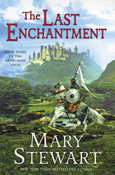 Last Enchantment (The Arthurian Saga Book 3)