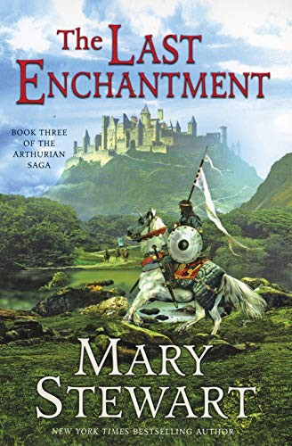 Last Enchantment (The Arthurian Saga Book 3)