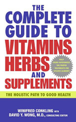 Complete Guide to Vitamins Herbs and Supplements