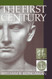 First Century: Emperors Gods and Everyman