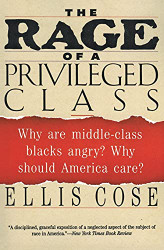 Rage of a Privileged Class