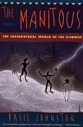 Manitous: Supernatural World of the Ojibway
