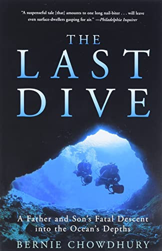 Last Dive: A Father and Son's Fatal Descent into the Ocean's