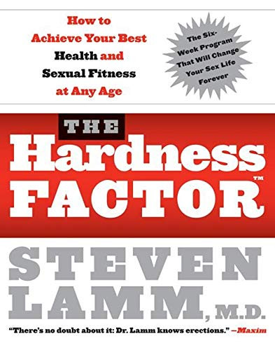 Hardness Factor: How to Achieve Your Best Health and Sexual