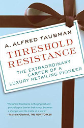 Threshold Resistance: The Extraordinary Career of a Luxury Retailing