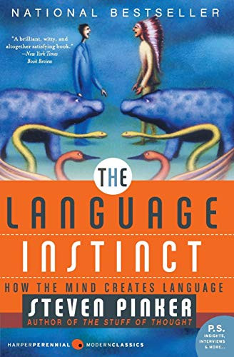 Language Instinct: How the Mind Creates Language