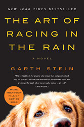 Art of Racing in the Rain: A Novel