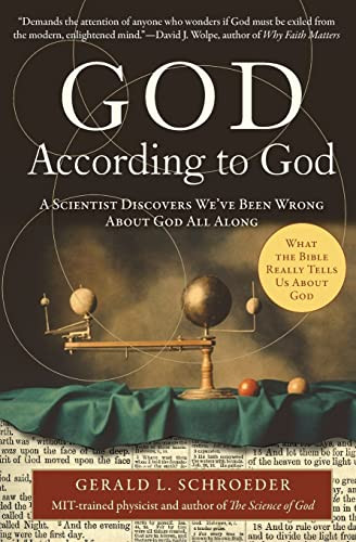 God According to God: A Scientist Discovers We've Been Wrong About God