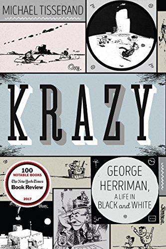 Krazy: George Herriman a Life in Black and White