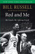 Red and Me: My Coach My Lifelong Friend