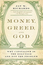 Money Greed and God