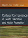 Cultural Competence In Health Education And Health Promotion
